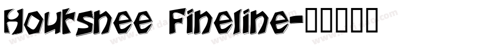 Houtsnee Fineline字体转换